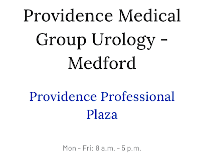 Providence Medical Group Urology – Medford Providence Medical Group Urology – Medford