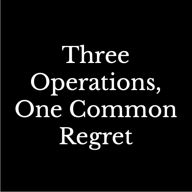 The Operations, One Common Regret
