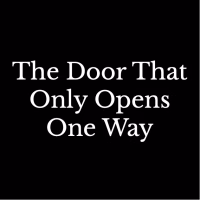 The door that only opens one way